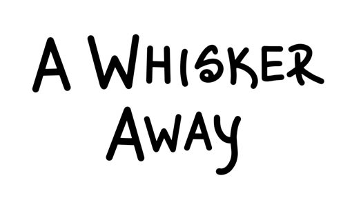 A Whisker Away - Wikipedia