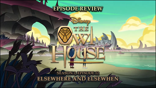 Episode Review: The Owl House (Season 2, Episode 1) – Separate Tides